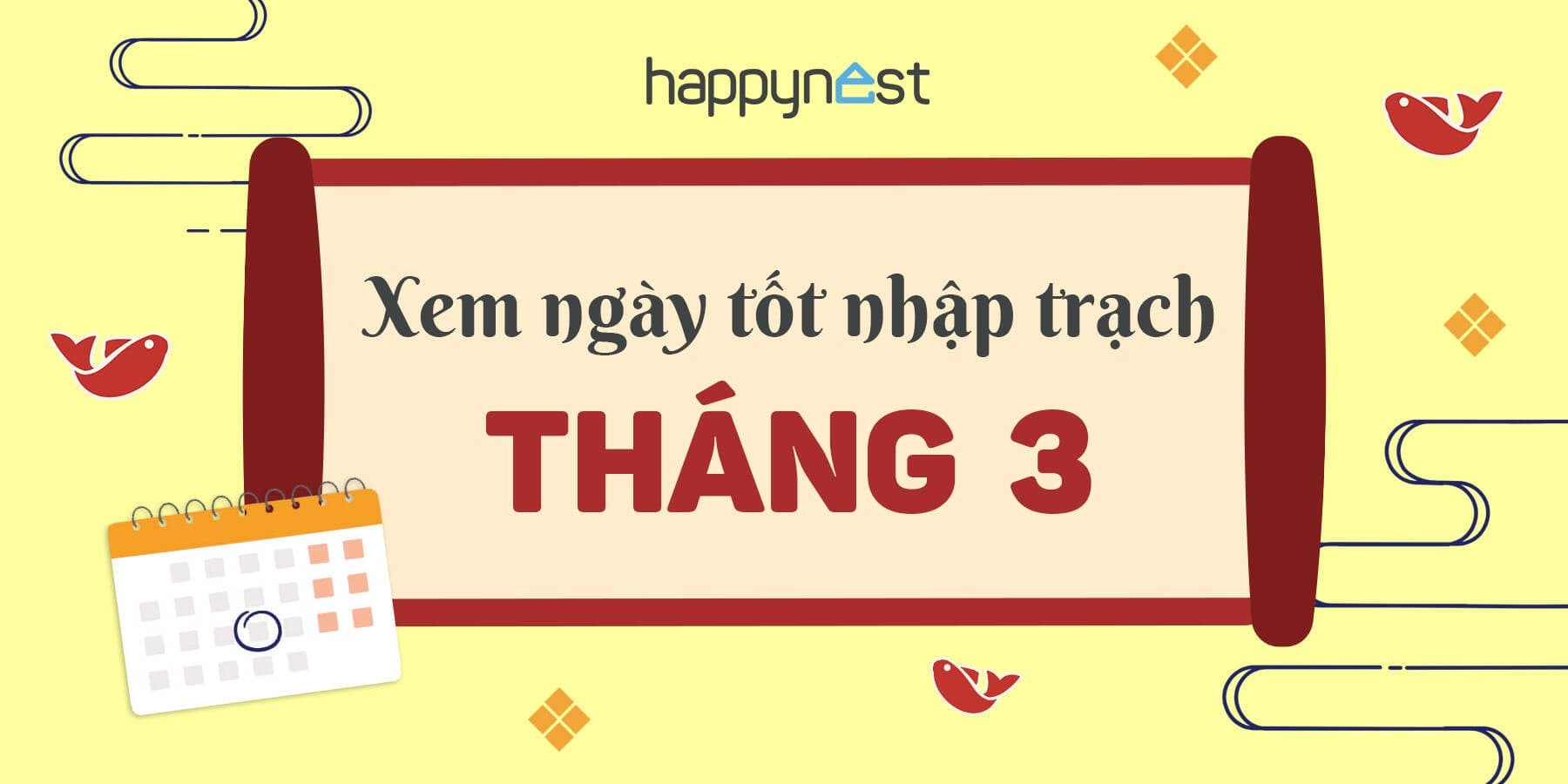Xem ngày tốt nhập trạch tháng 3 năm 2023 chính xác, hợp phong thủy