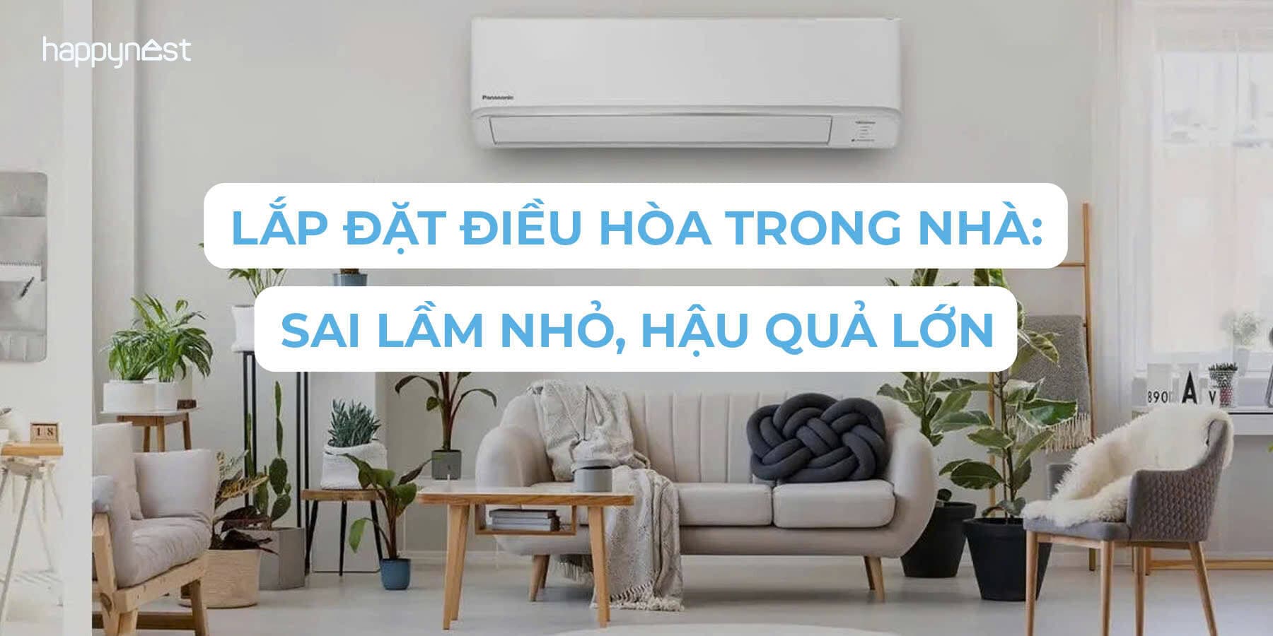 KTS chia sẻ sai lầm nhỏ khi lắp điều hòa nhưng gây hậu quả lớn khi sử dụng