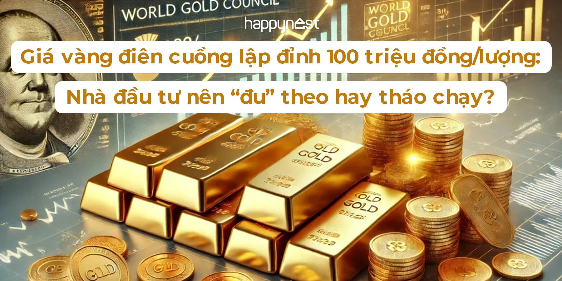 Giá vàng điên cuồng lập đỉnh 100 triệu đồng/lượng: Nhà đầu tư nên “đu” theo hay tháo chạy?