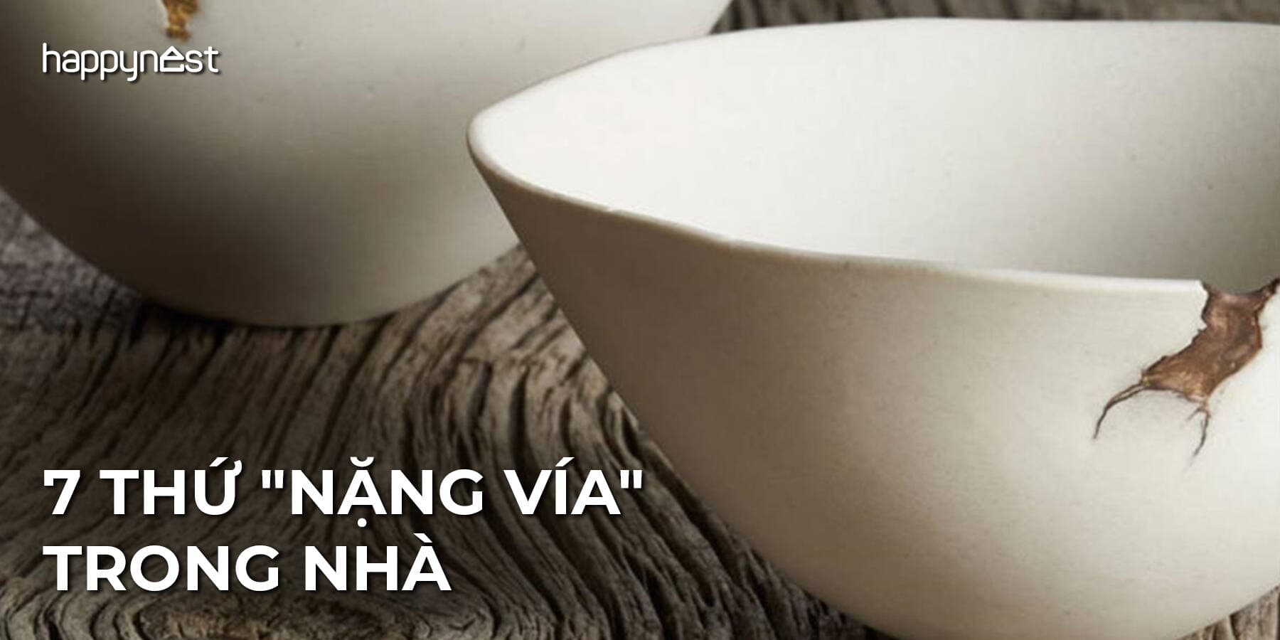 7 thứ nên bỏ ngay trước năm mới: Giữ lại chỉ khiến nhà nặng vía, vận khí khó lên