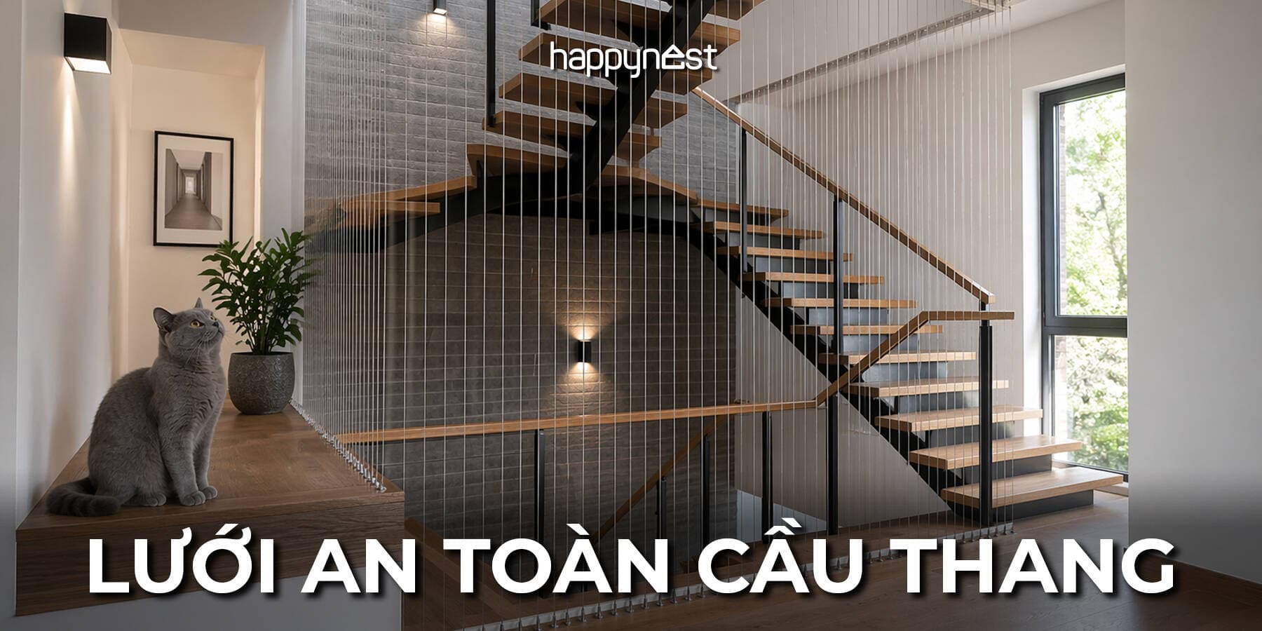 Lắp lưới an toàn cầu thang cho nhà có trẻ nhỏ và thú cưng cần lưu ý gì?