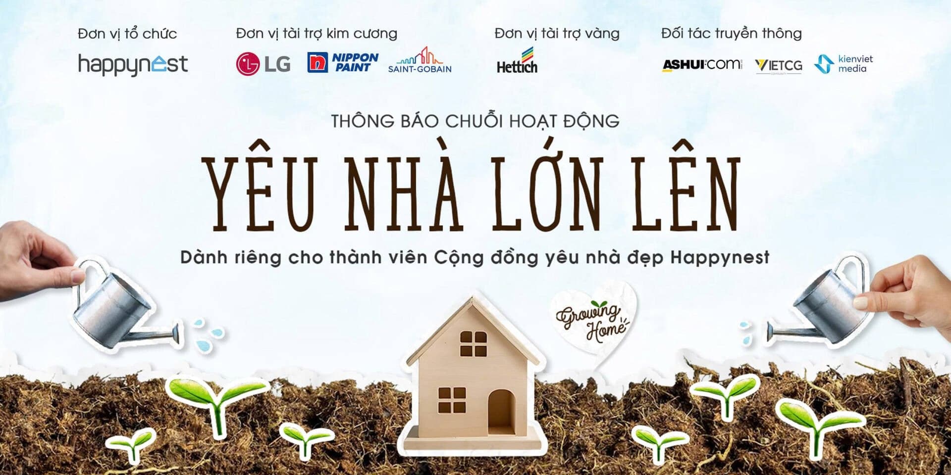 HAPPYNEST PHÁT ĐỘNG CHUỖI HOẠT ĐỘNG “YÊU NHÀ LỚN LÊN - HAPPYNEST GROWING HOME”
