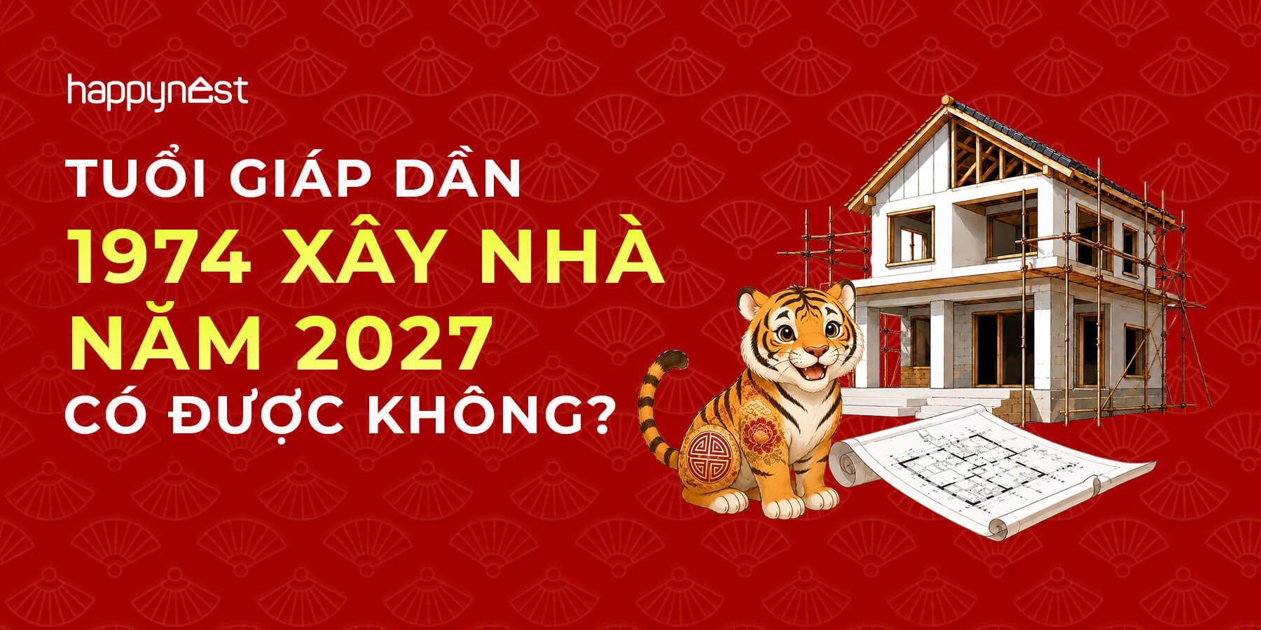 Tuổi Giáp Dần 1974 làm nhà năm nào đẹp? Xem tuổi xây nhà Giáp Dần 1974 năm 2027