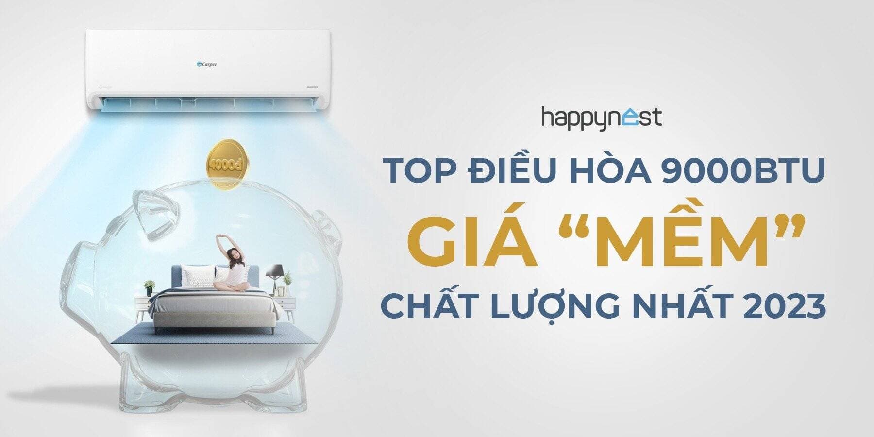 TOP điều hòa 9000btu có giá mềm chất lượng nên dùng năm 2023