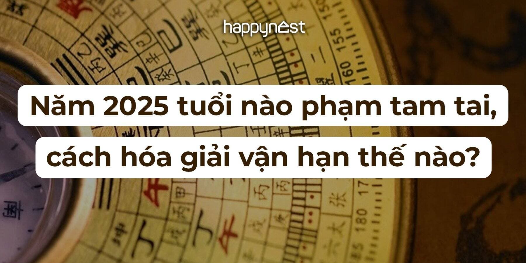 Năm 2025 tuổi nào phạm tam tai, cách hóa giải vận hạn thế nào?