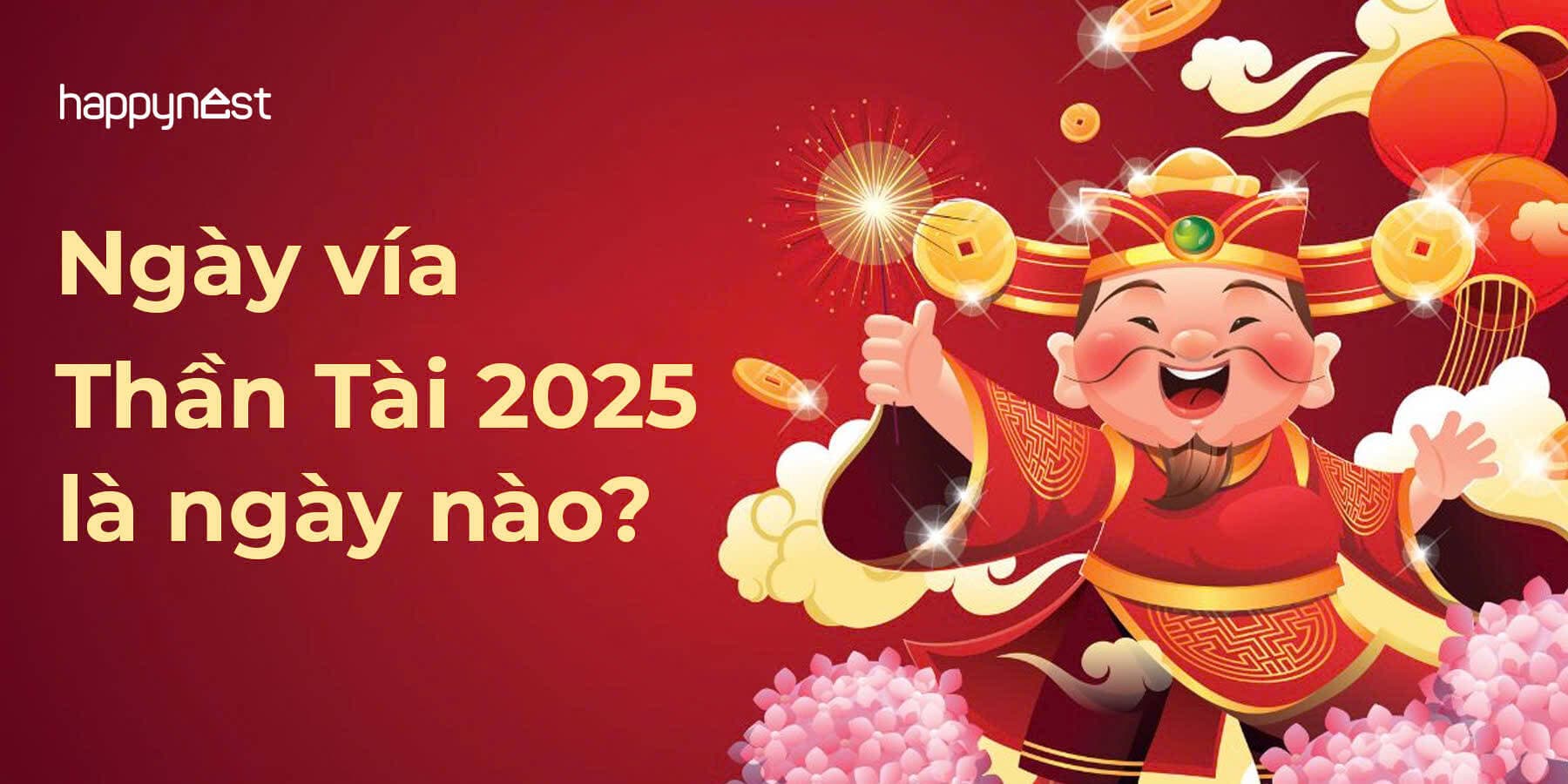 Ngày vía Thần Tài 2025 là ngày nào? Nên mua gì ngày vía Thần Tài?