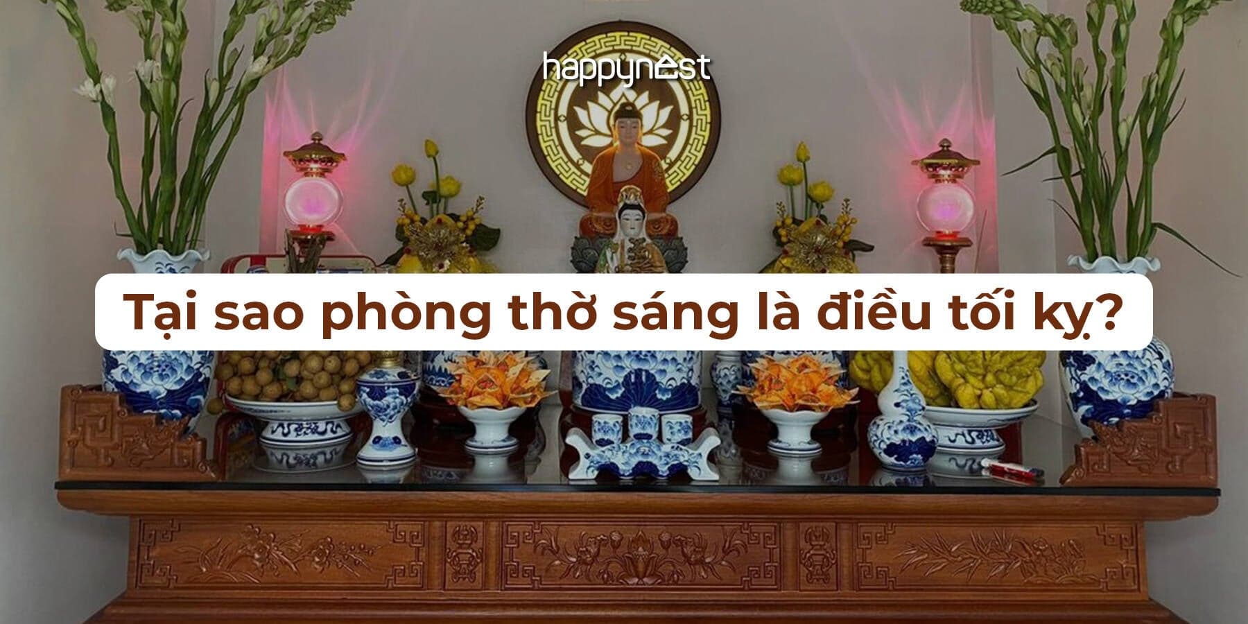 Tại sao phòng thờ sáng là điều tối kỵ? 10 nhà thì 9 nhà đang làm sai mà không biết