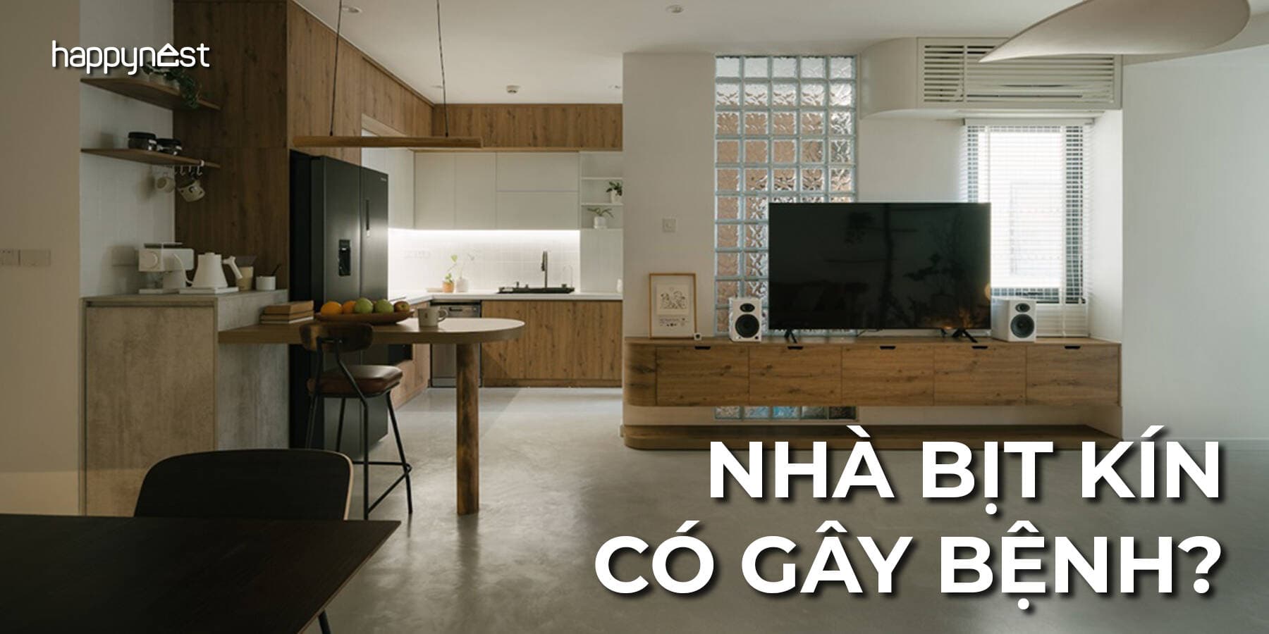 Nhà bịt kín có gây bệnh? Những hệ lụy từ hội chứng nhà kín khí