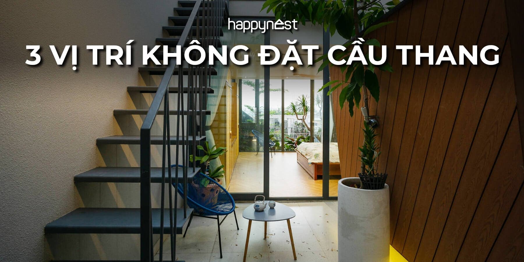 3 vị trí đặt cầu thang dễ gây bí bách và bất tiện cho nhà phố