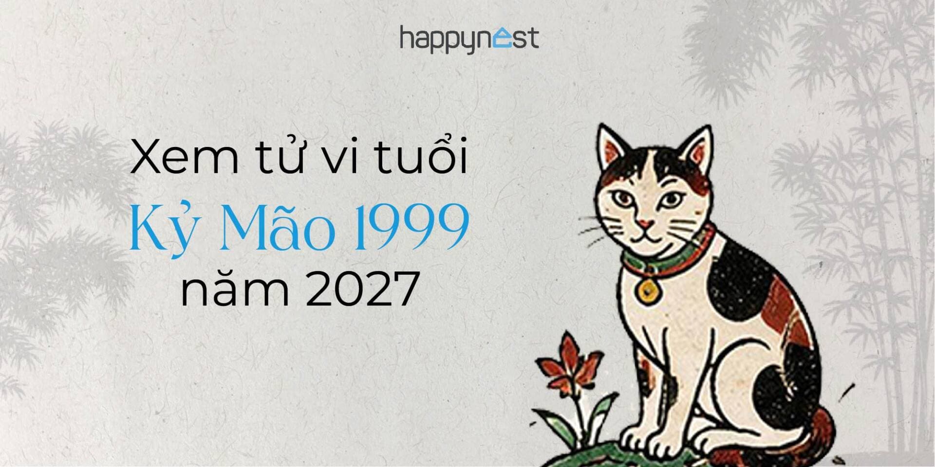 Xem tử vi tuổi Kỷ Mão 1999 năm 2027 cho nam, nữ mạng chuẩn nhất