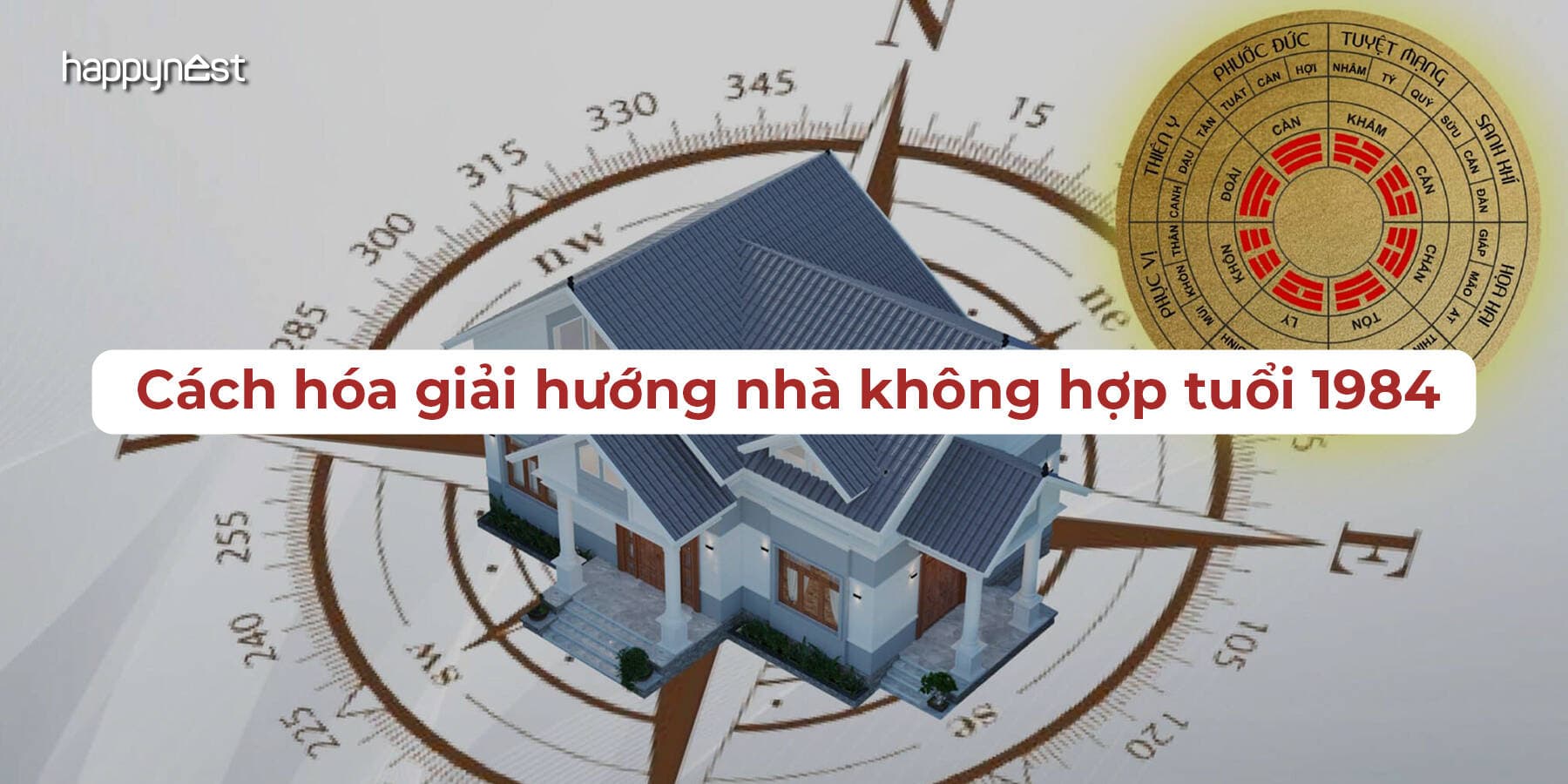 Cách hóa giải hướng nhà không hợp tuổi 1984