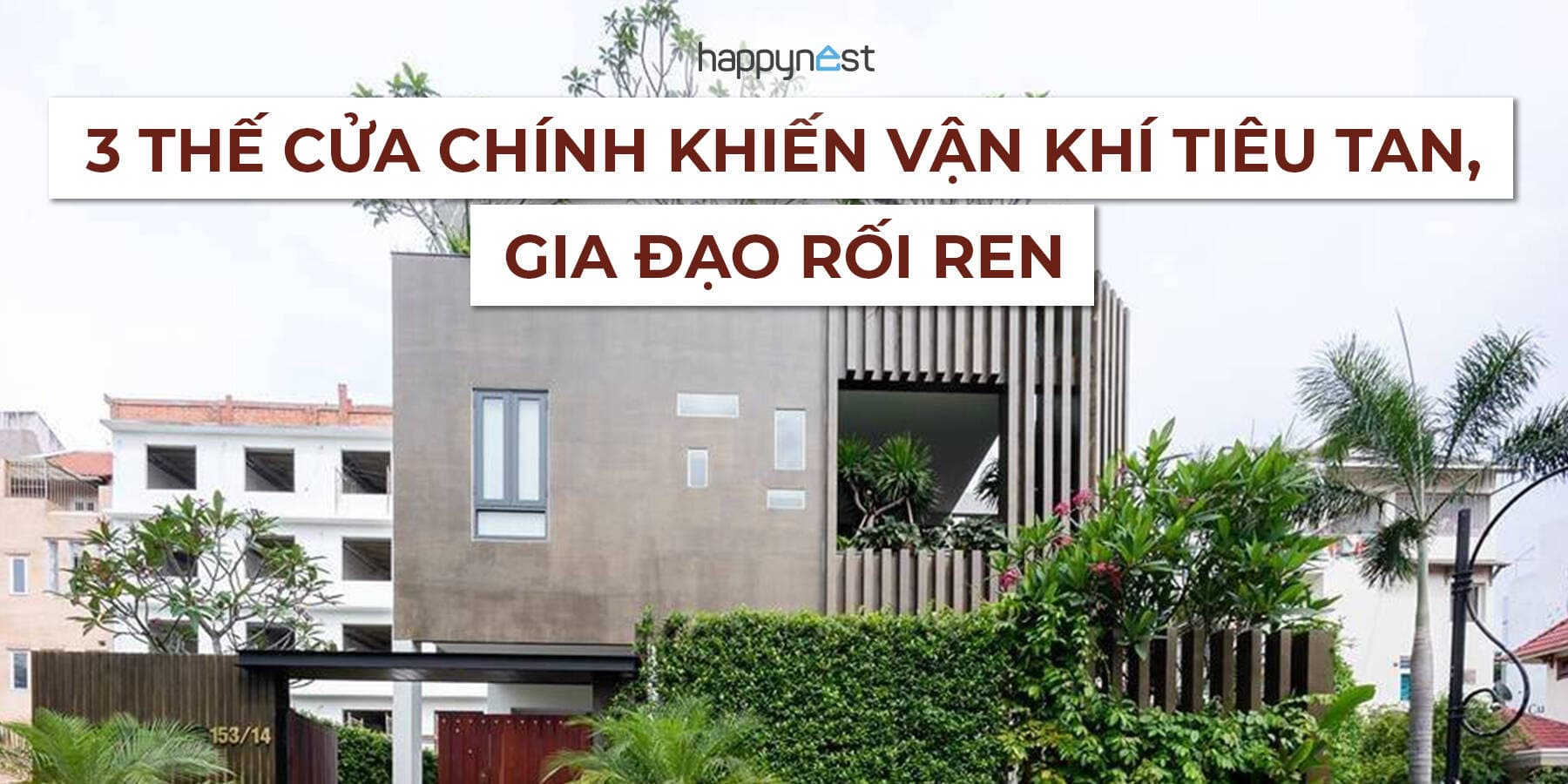 Chuyên gia phong thủy: 3 thế cửa chính khiến vận khí tiêu tan, gia đạo rối ren
