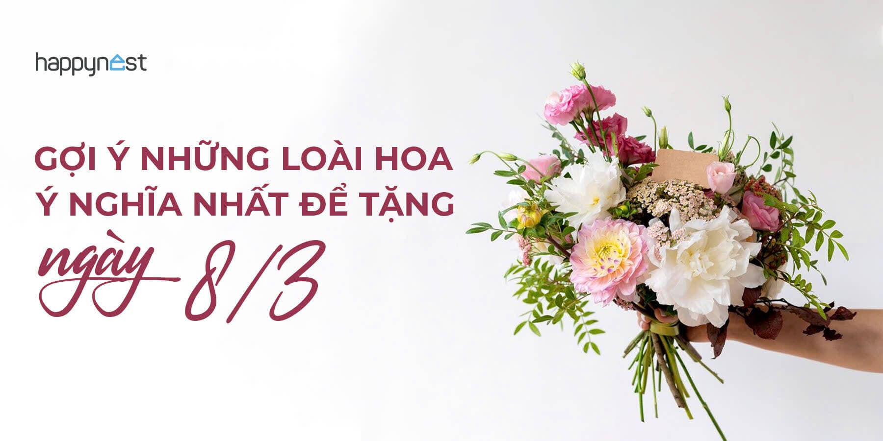 Bí quyết chọn hoa tươi cho ngày 8/3: Mỗi loài hoa là một lời nhắn yêu thương