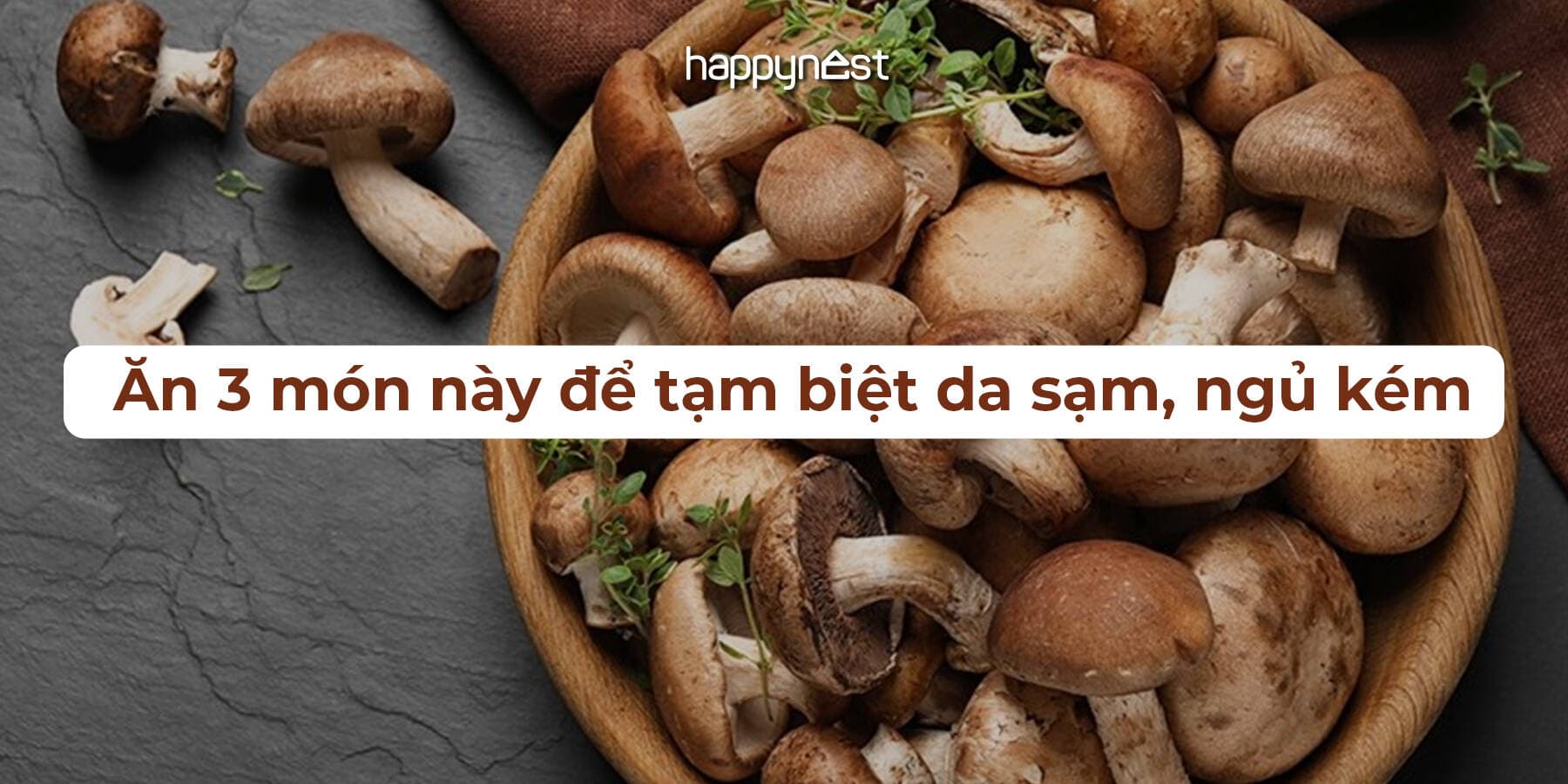 Ăn 3 món này để tạm biệt da sạm, ngủ kém, gan cực ưa thích!