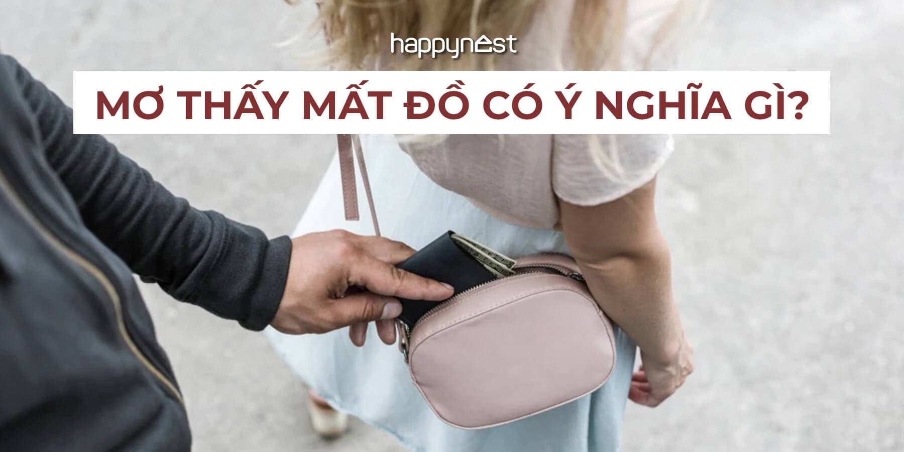 Giải mã giấc mơ thấy mất đồ: Điềm báo lành hay dữ và những con số may mắn