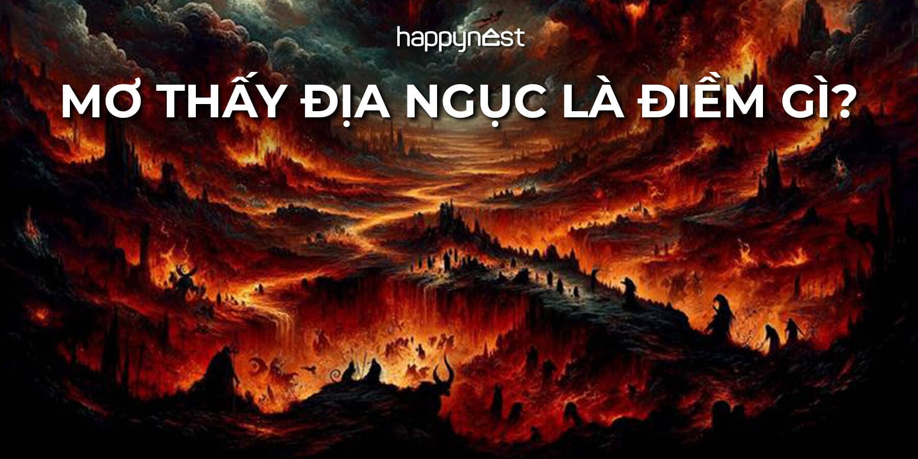 Mơ thấy địa ngục là điềm xấu hay cảnh báo cần cảnh giác?