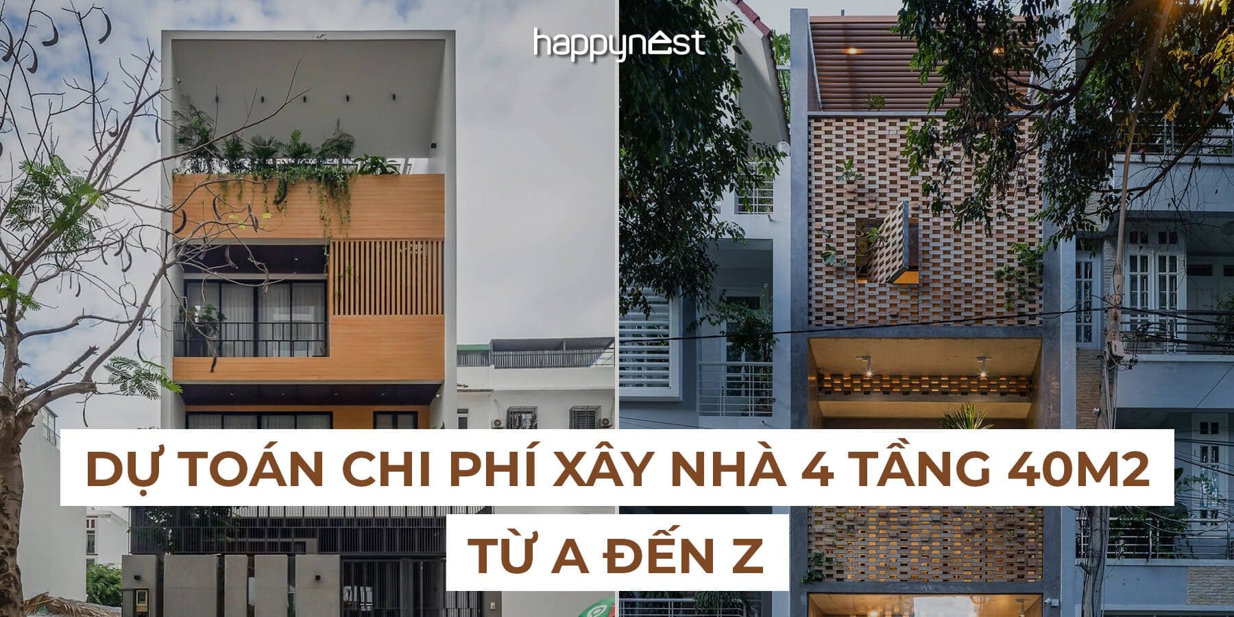 Dự toán chi phí xây nhà 4 tầng 40m2: Hướng dẫn chi tiết từ A đến Z