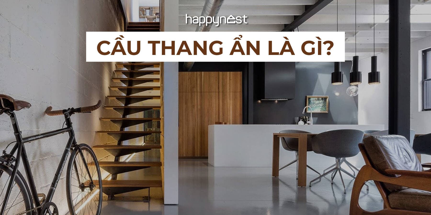 Cầu thang ẩn là gì? Tối giản mà vẫn tiện nghi