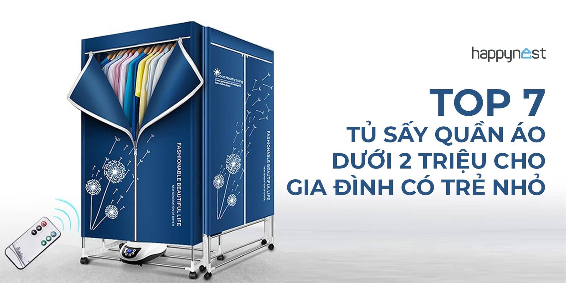 Top 7 tủ sấy quần áo dưới 2 triệu cho gia đình có trẻ nhỏ