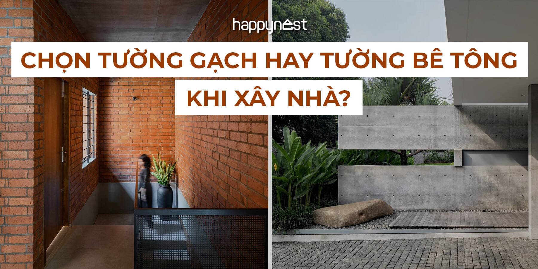Chọn tường gạch hay tường bê tông khi xây nhà: Đâu là giải pháp phù hợp nhất cho gia đình bạn?