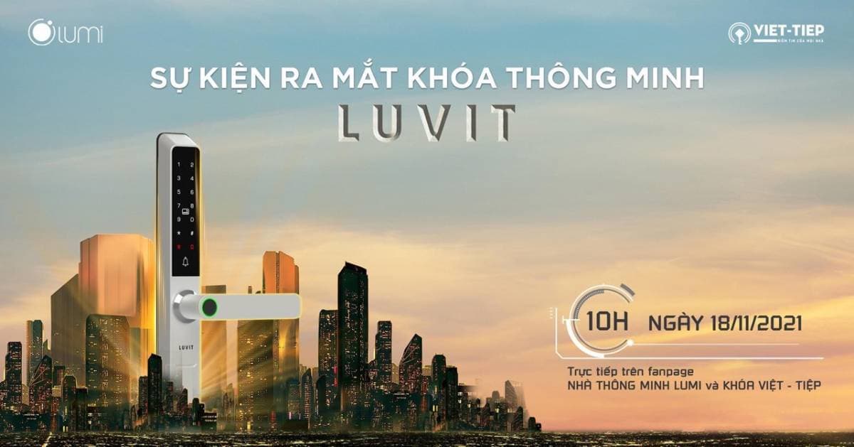 Lumi và Việt Tiệp ra mắt LUVIT - Khóa thông minh 'make in Vietnam'