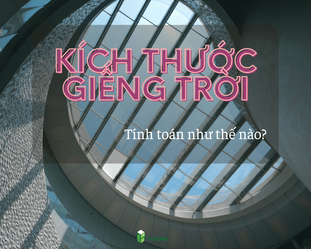 Kích thước giếng trời thiết kế như thế nào cho hợp lý?