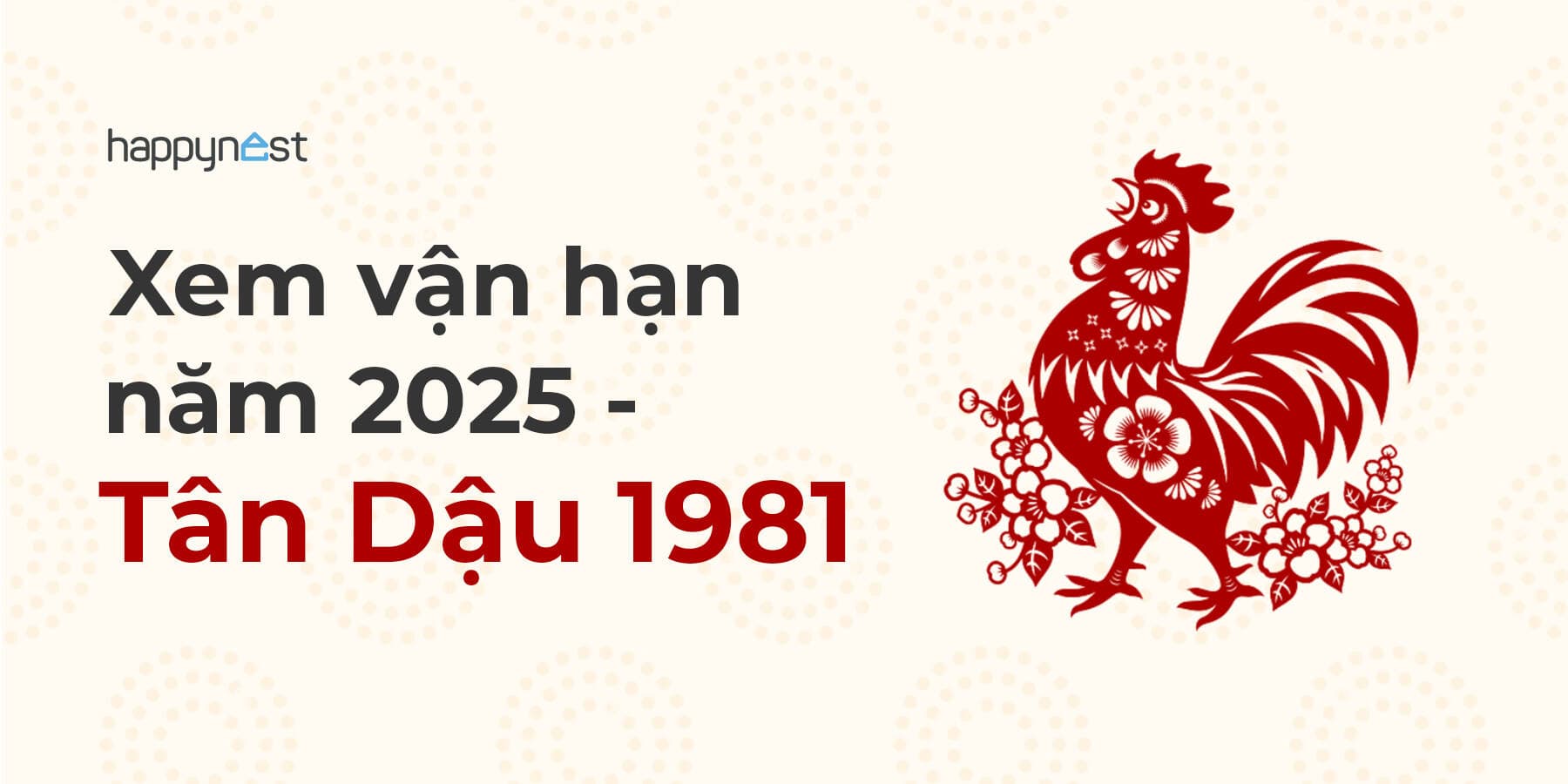 Xem vận hạn tuổi Tân Dậu 1981 năm 2025 cho nam và nữ mạng chi tiết, đầy đủ nhất
