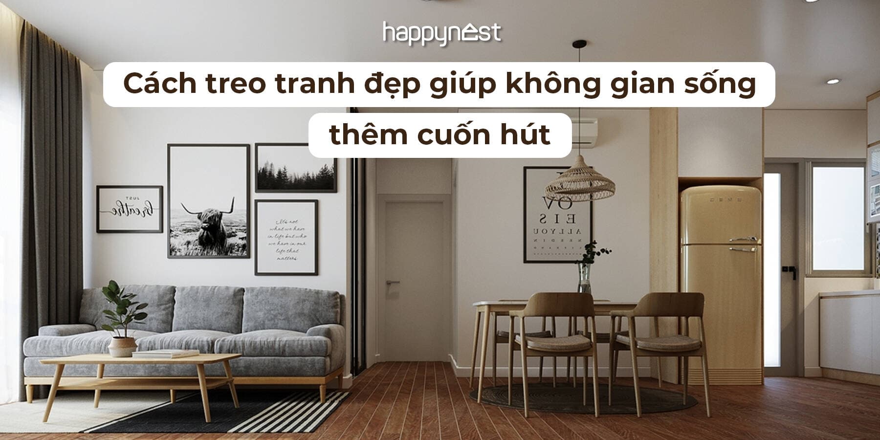 8 nguyên tắc treo tranh chuẩn phong thủy và đẹp như chuyên gia nội thất