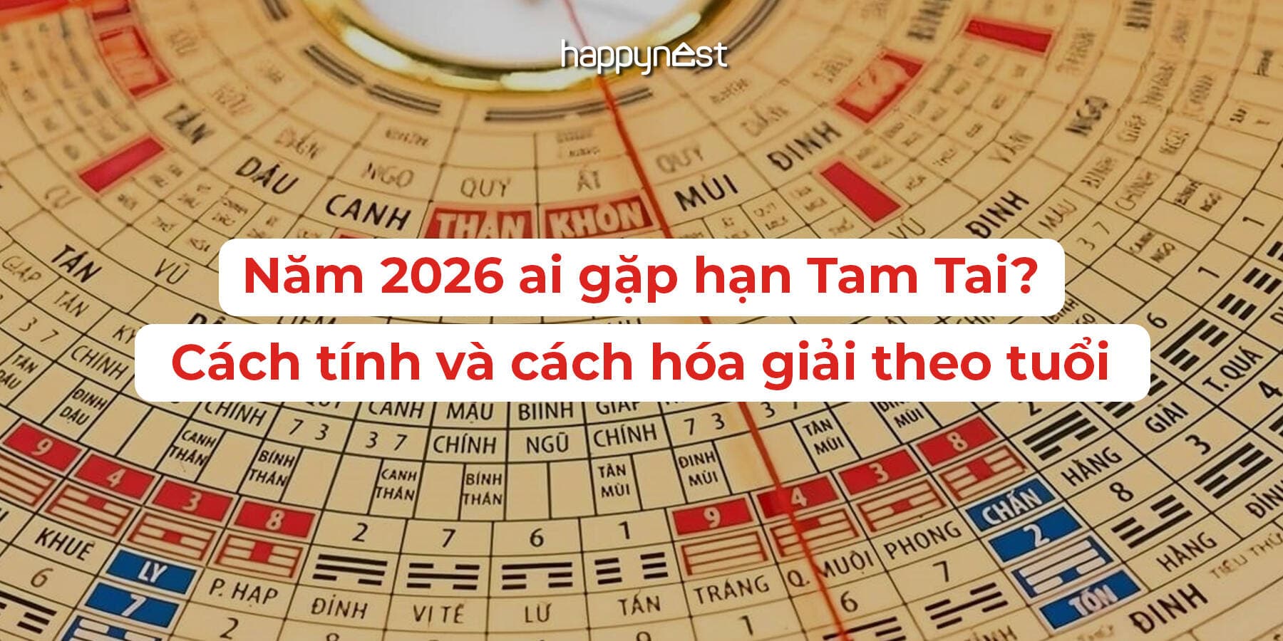 Năm 2026 ai gặp hạn Tam Tai? Cách tính và cách hóa giải theo tuổi chuẩn nhất