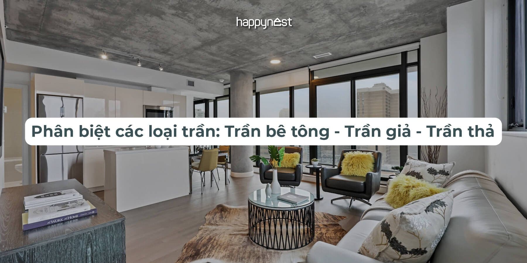 Phân biệt trần bê tông – trần thạch cao – trần thả: Ưu nhược điểm và gợi ý chọn trần theo từng phòng