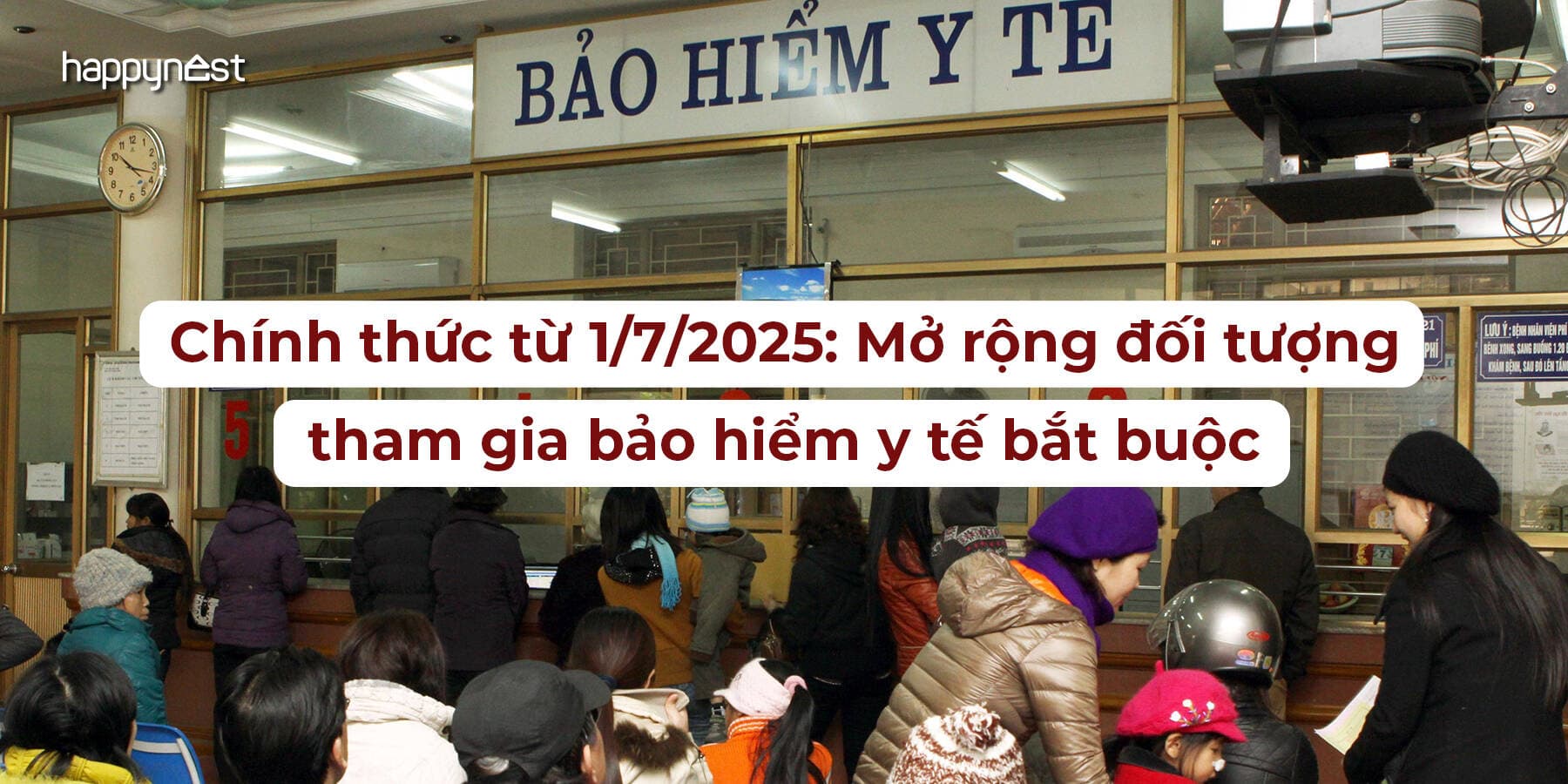 Mở rộng đối tượng tham gia bảo hiểm y tế bắt buộc: Chính thức áp dụng từ 1/7/2025