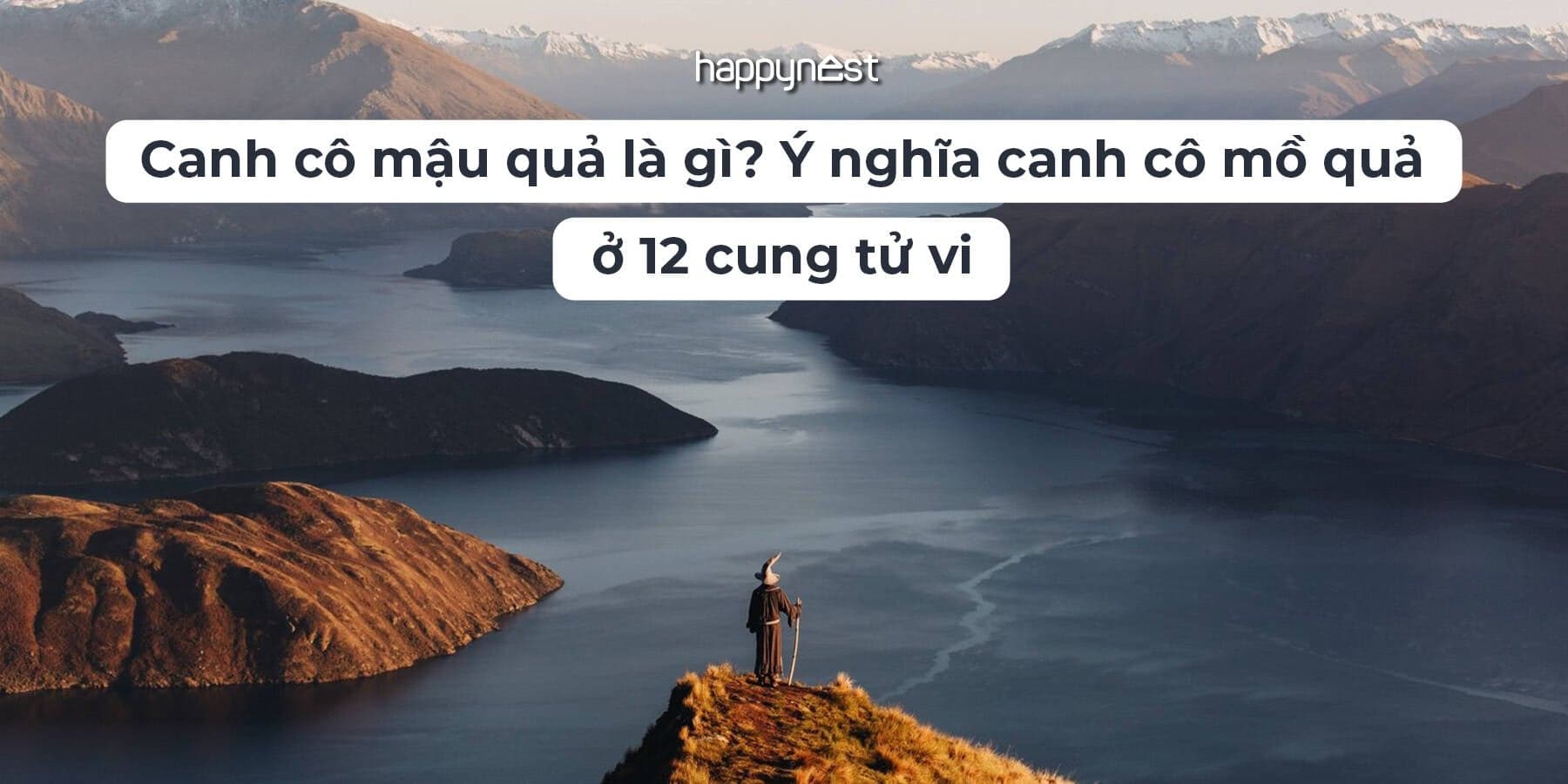 Canh cô mậu quả là gì? Ý nghĩa canh cô mồ quả ở 12 cung tử vi