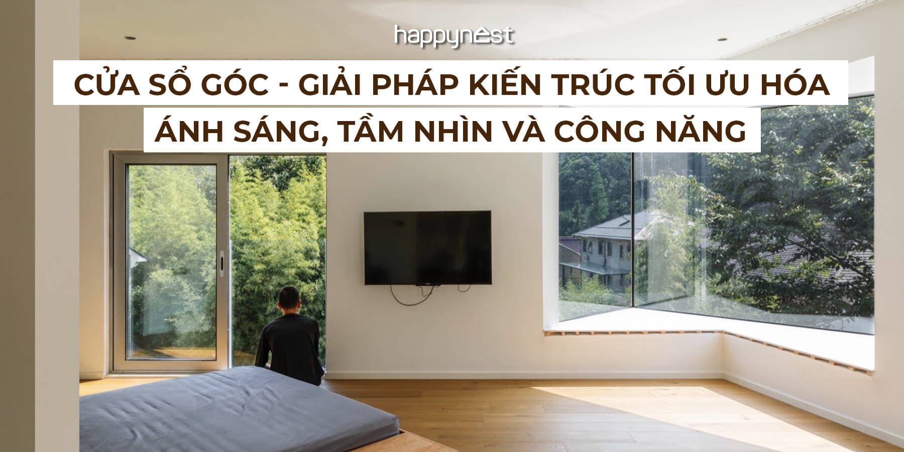 Cửa sổ góc là gì? Ưu nhược điểm và các mẫu cửa sổ góc đẹp cho nhà hiện đại