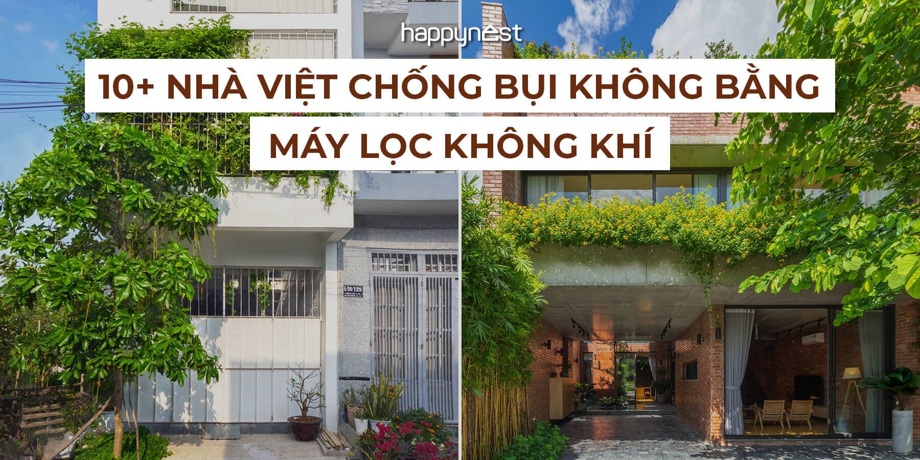 Những ngôi nhà Việt chống bụi bằng giải pháp thiết kế