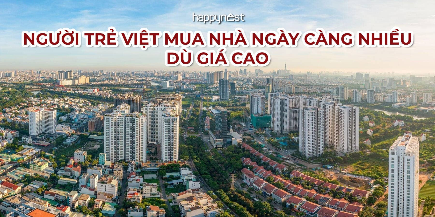 Xu hướng người trẻ Việt mua nhà sớm dù giá bất động sản tăng cao cho thấy điều gì?