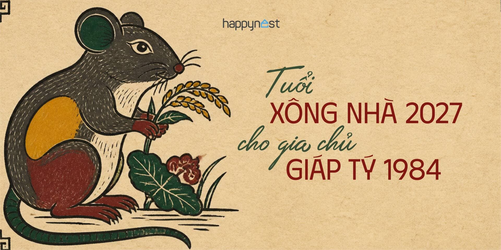 Giáp Tý 1984 nên chọn tuổi nào xông nhà 2027 để mở đầu năm mới thuận hòa?