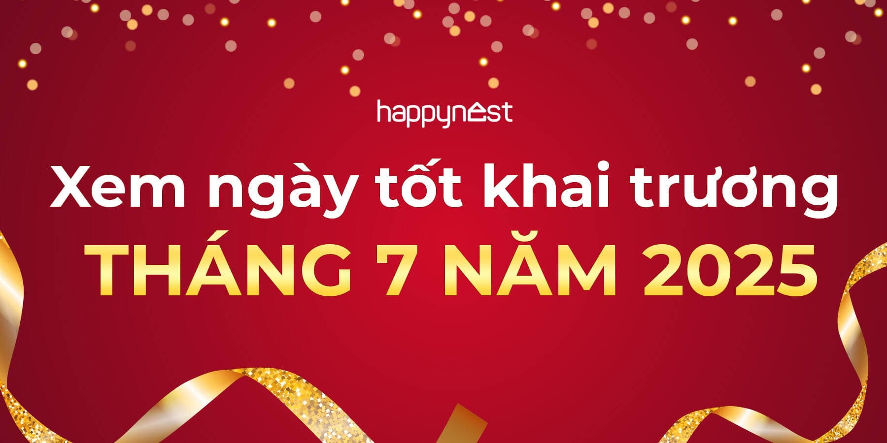 Xem ngày tốt khai trương tháng 7 năm 2025