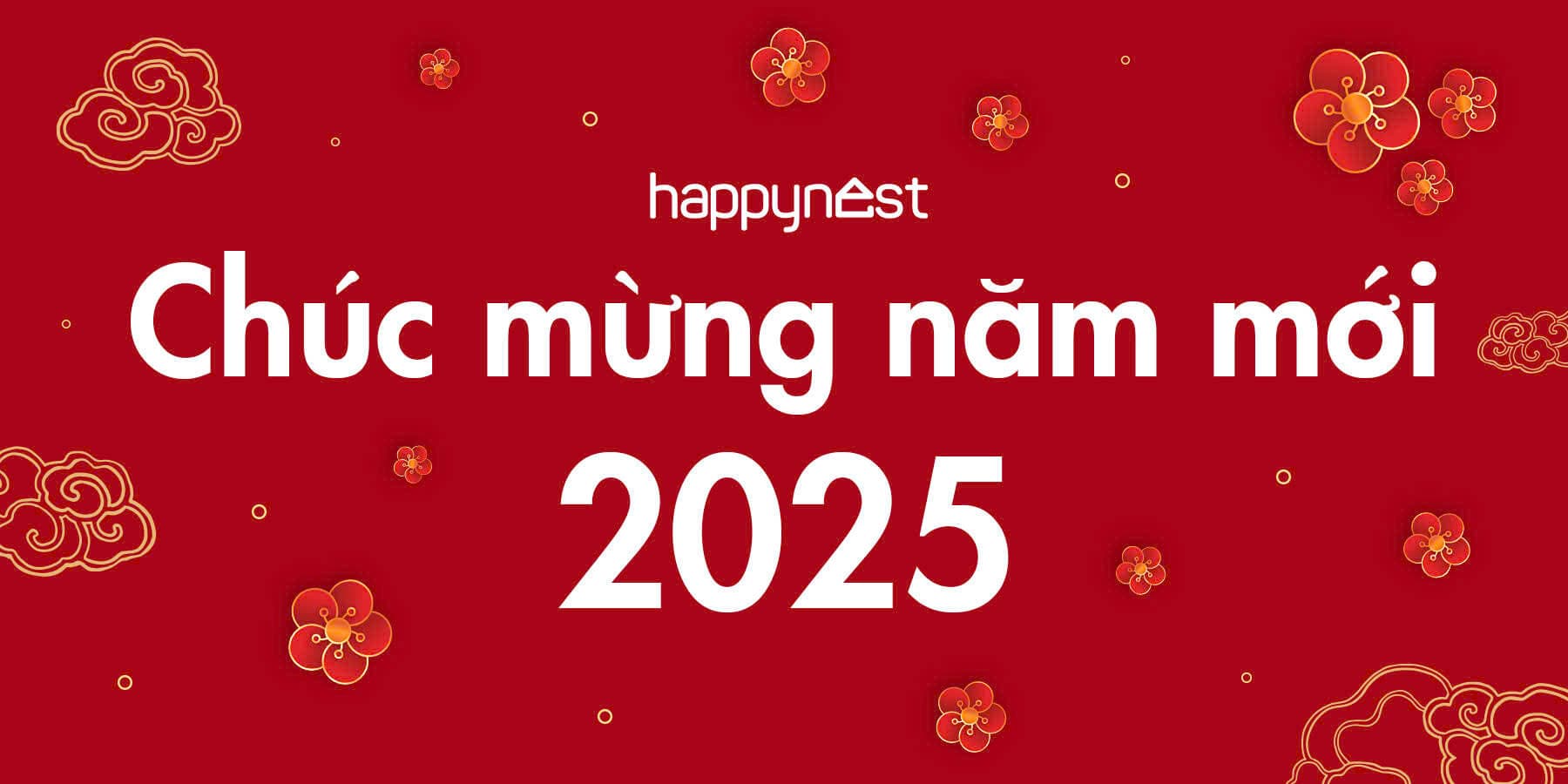Happynest chúc mừng năm mới Ất Tỵ 2025: Viên mãn, thuận hòa, tổ ấm như ý