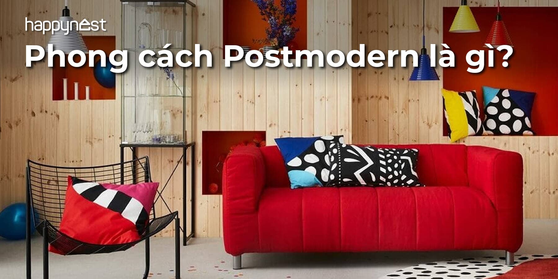 Phong cách Postmodern là gì? Khám phá kiến trúc hậu hiện đại phá cách, độc đáo và đầy ngẫu hứng
