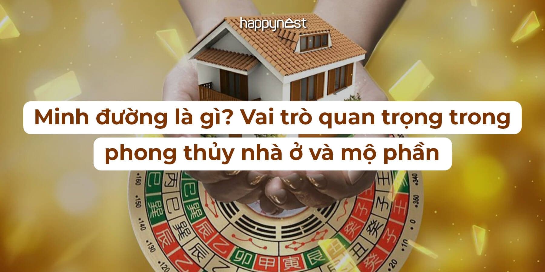 Minh đường là gì? Vai trò quan trọng trong phong thủy nhà ở và mộ phần