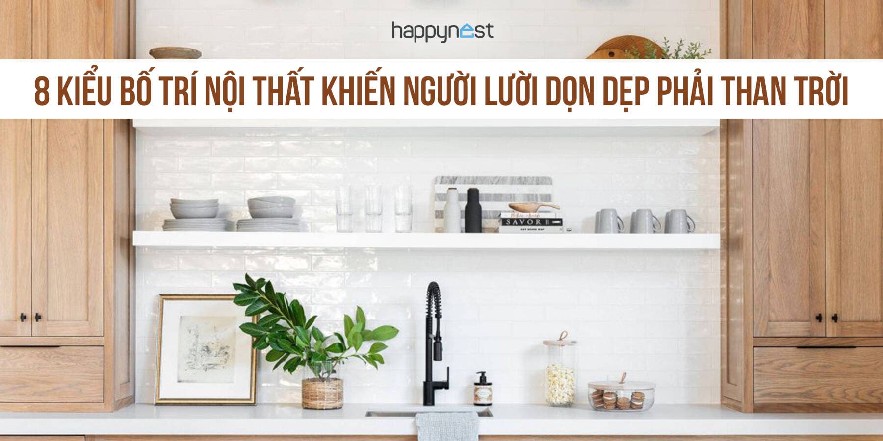 8 kiểu bố trí nội thất càng ở càng phiền, người lười dọn dẹp phải than trời