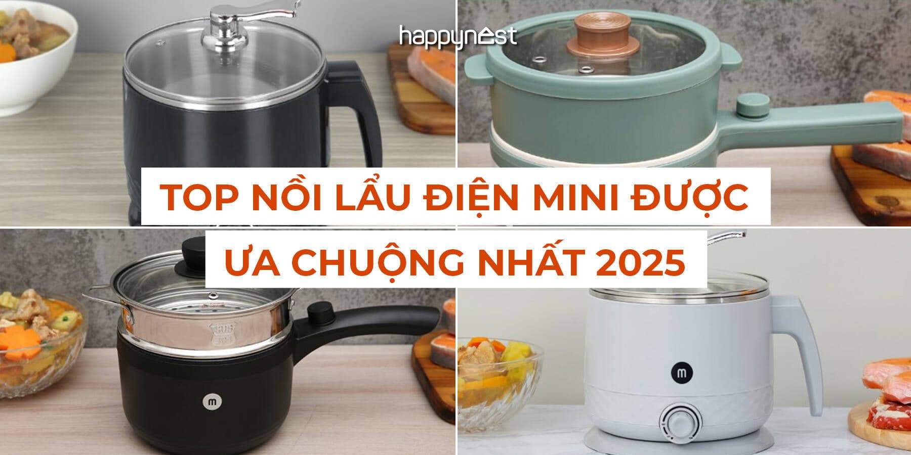 Top 7 nồi lẩu điện mini được yêu thích nhất 2025: So sánh chi tiết và hướng dẫn chọn mua đúng nhu cầu