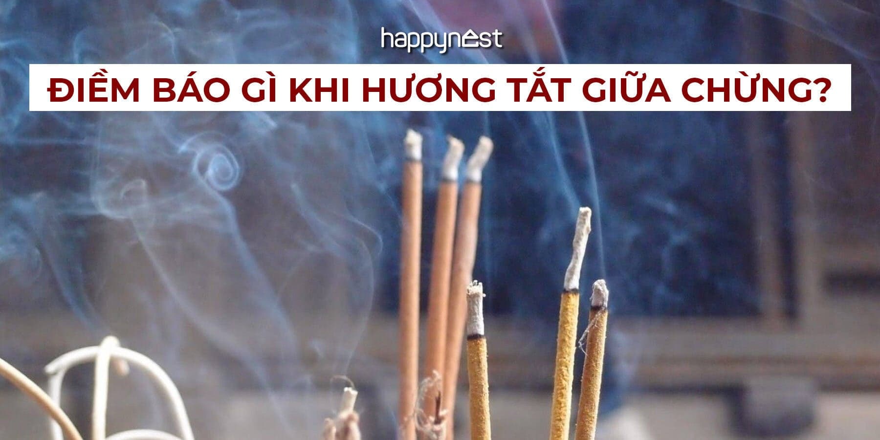 Điềm báo thắp hương: Nén hương tắt giữa chừng báo điềm xui hay chỉ do gió lùa?