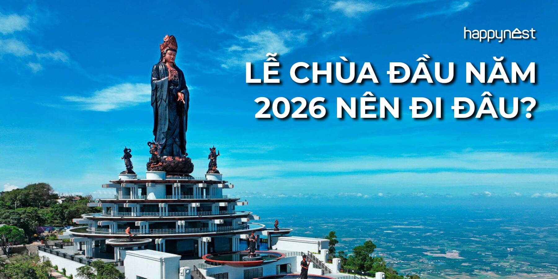 Gợi ý 17+ địa điểm đi lễ chùa đầu năm 2026 cầu an, rước lộc khắp 3 miền