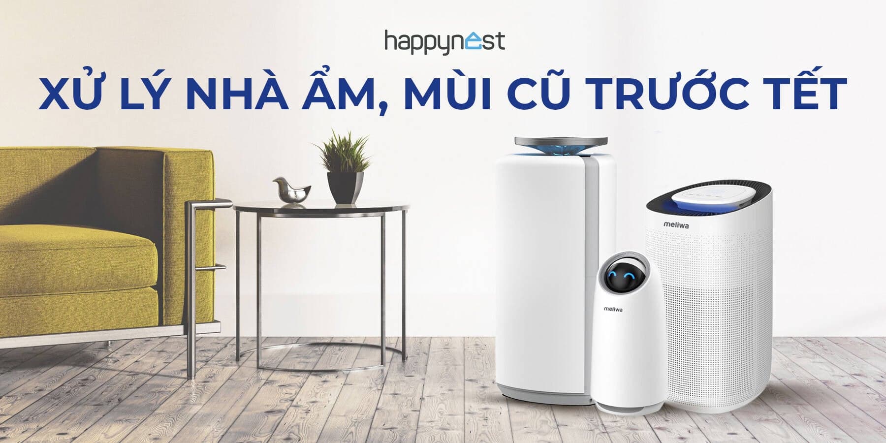 Cách xử lý nhà ẩm, mùi cũ trước Tết 2026: Làm sạch không khí, trả lại cảm giác dễ chịu cho tổ ấm