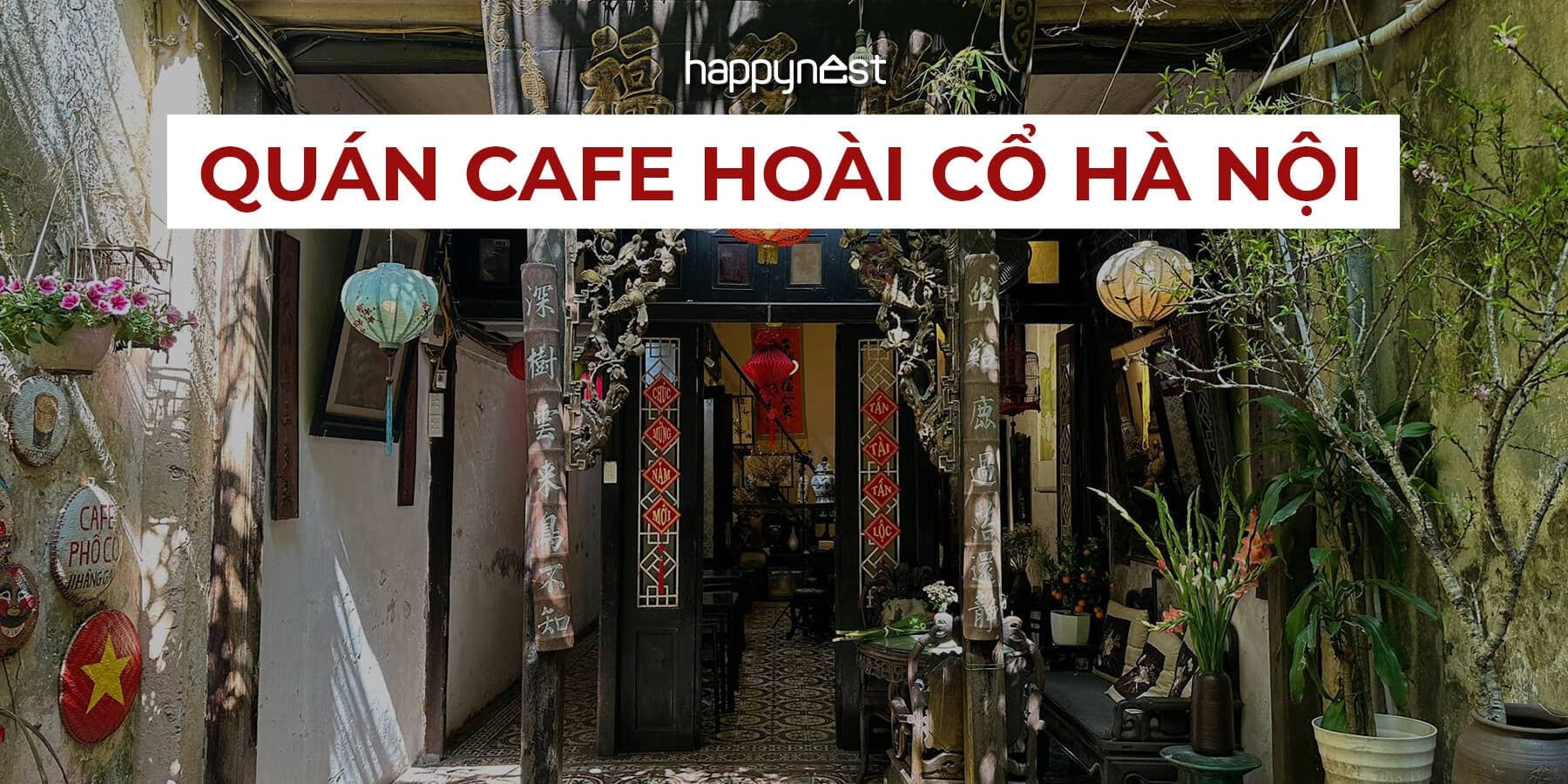 Hà Nội: Top quán cà phê hoài cổ cho người thích sống "chậm"