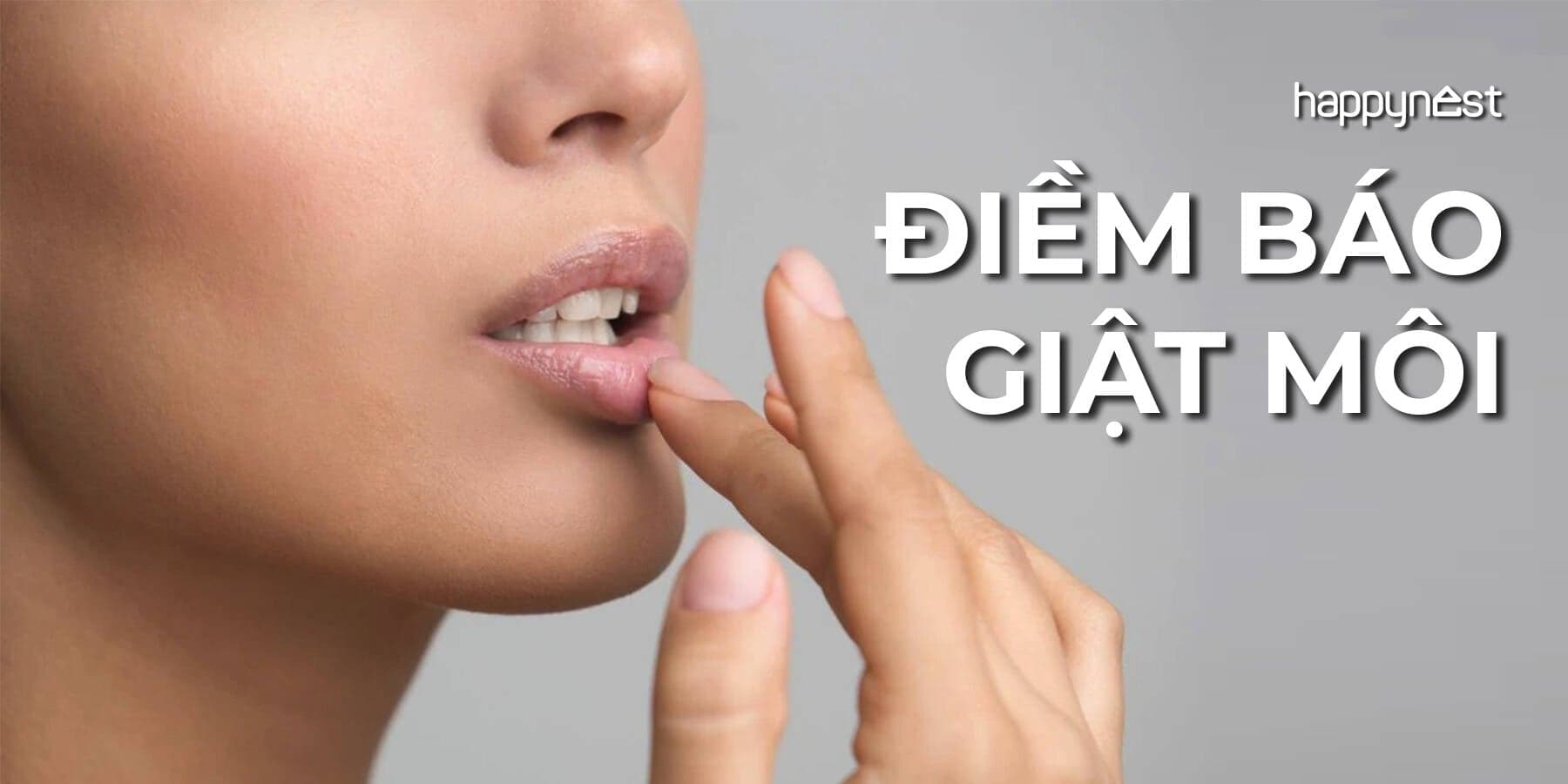Môi giật là điềm báo gì hay cảnh báo cơ thể đang cầu cứu
