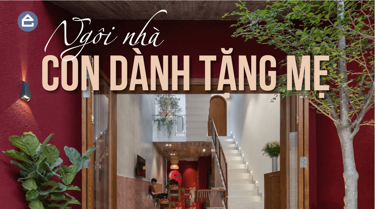 Nhà trong hẻm ''vạn người mê'', là món quà con gái dành tặng mẹ