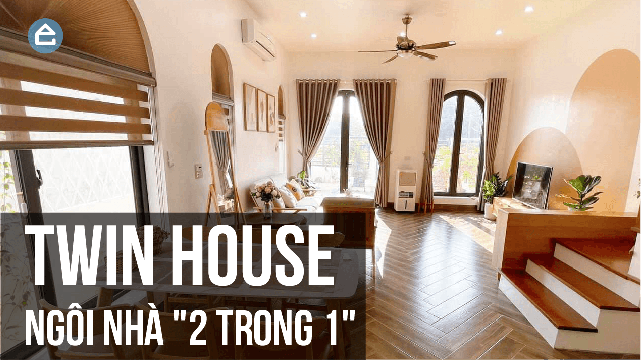 Twins House - Ngôi nhà ''2 trong 1'', các con cùng xây tặng bố mẹ