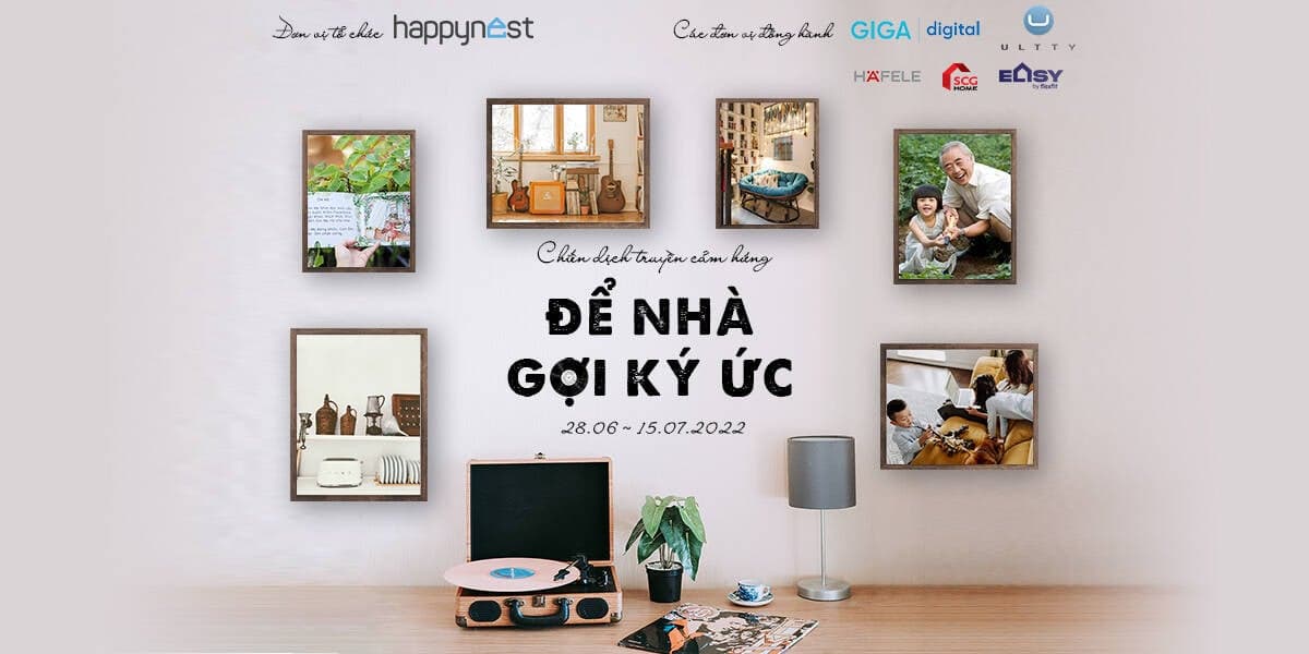 Thông tin thể lệ và quà tặng chiến dịch truyền cảm hứng “Để nhà gợi ký ức”